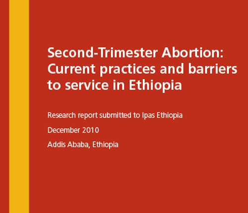 Second-trimester abortion: Current practices and barriers to service in Ethiopia