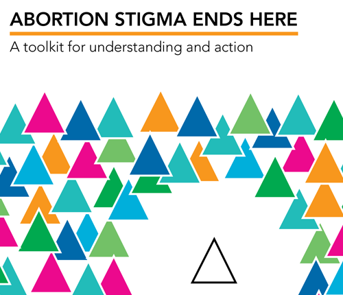 Abortion Stigma Ends Here