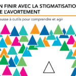 En Finir Avec La Stigmatisation De Lavortement