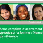 Soins Complets D’avortement Centrés Sur La Femme