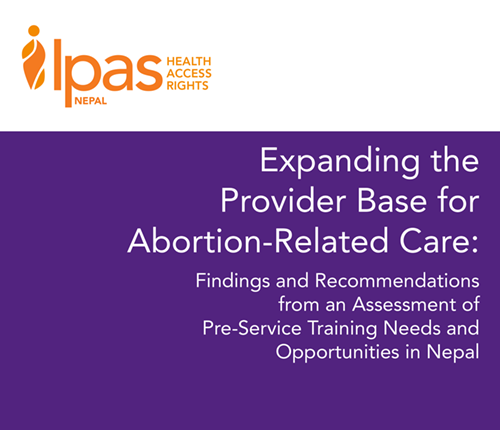 Expanding Provider Base for Abortion Care – Nepal Expanding Provider Base for Abortion Care - Nepal