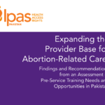 Expanding Provider Base for Abortion Care - Pakistan