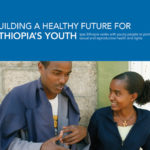 Building Healthy Future for Ethiopia Youth