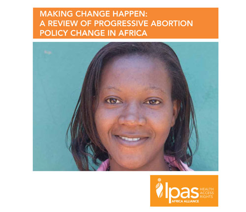 Making change happen: A review of progressive abortion policy change in Africa
