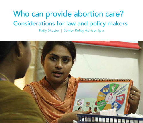 Who can provide abortion care? Considerations for law and policy makers.