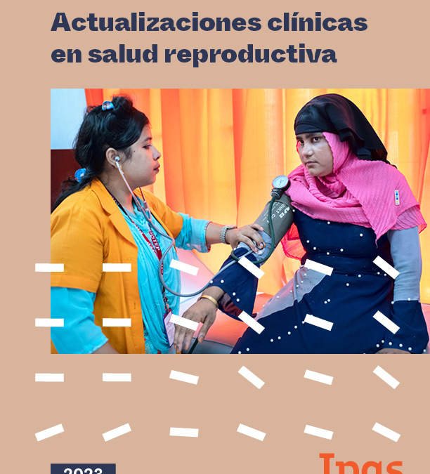 Actualizaciones clínicas en salud reproductiva