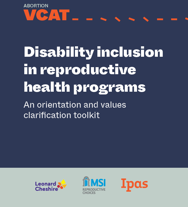 Disability inclusion in reproductive health programs: An orientation and values clarification toolkit