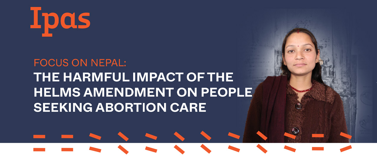 Focus on Nepal: The Harmful Impact of the Helms Amendment on People Seeking Abortion Care