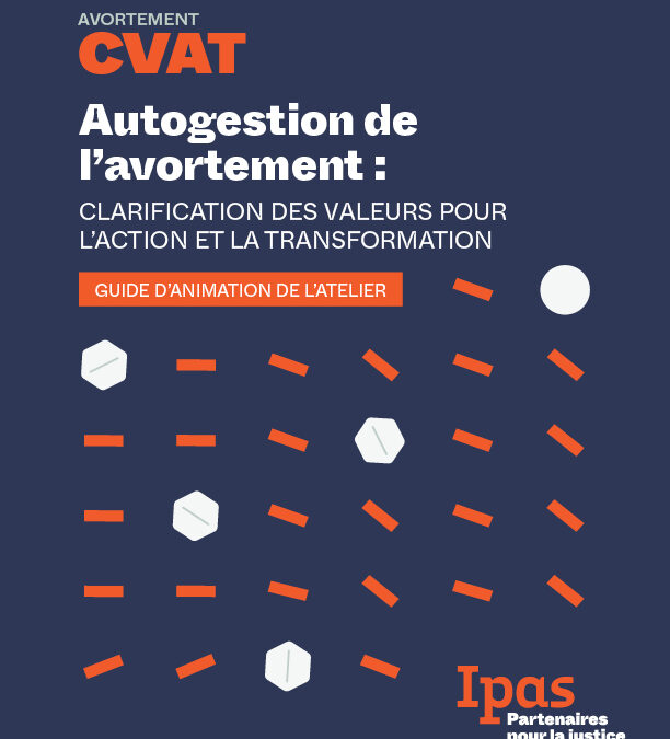Autogestion de l’avortement : Clarification des valeurs pour l’action et la transformation