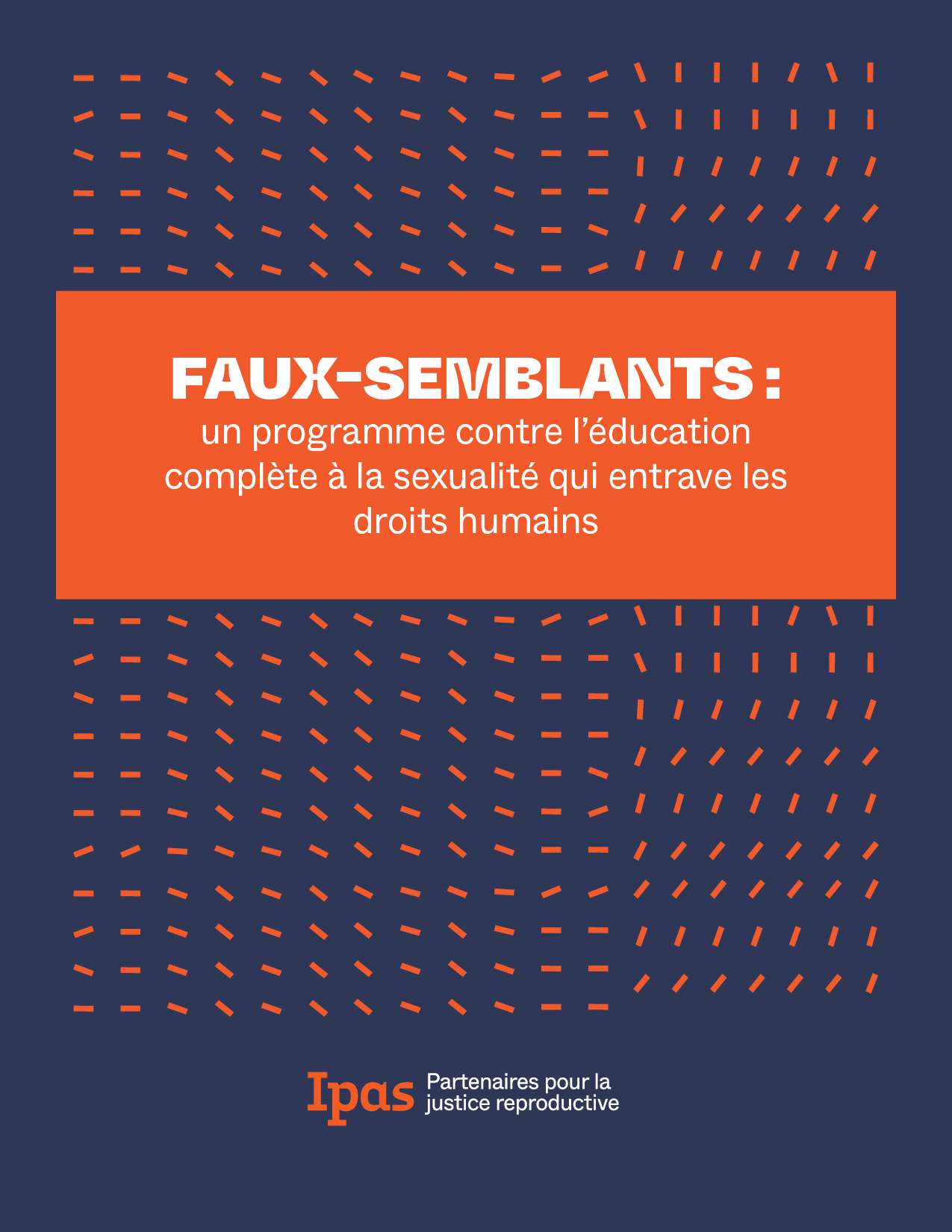 Faux-semblants – un programme contre l’éducation complète à la sexualité qui entrave les droits humains_OPPCSEF23