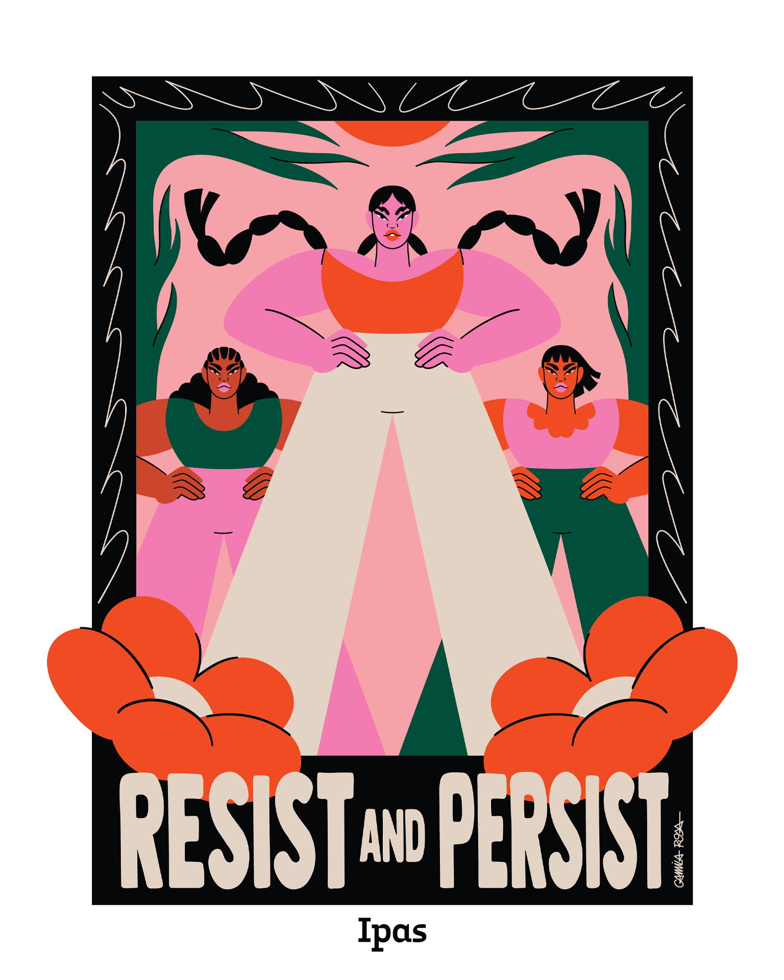 Illustration of three stylized, strong women standing confidently, surrounded by abstract shapes in green, pink, and orange. The text at the bottom reads "Resist and Persist." Bold and empowering.